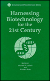 Harnessing Biotechnology for the 21st Century