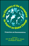 The Chemistry of the Atmosphere: Its Impact on Global Change: Perspectives and Recommendations