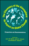 The Chemistry of the Atmosphere: Its Impact on Global Change: Perspectives and Recommendations