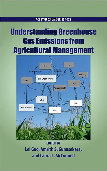 Understanding Greenhouse Gas Emissions from Agricultural Management