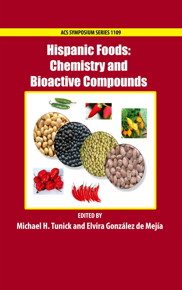 Hispanic Foods : Chemistry and Bioactive Compounds