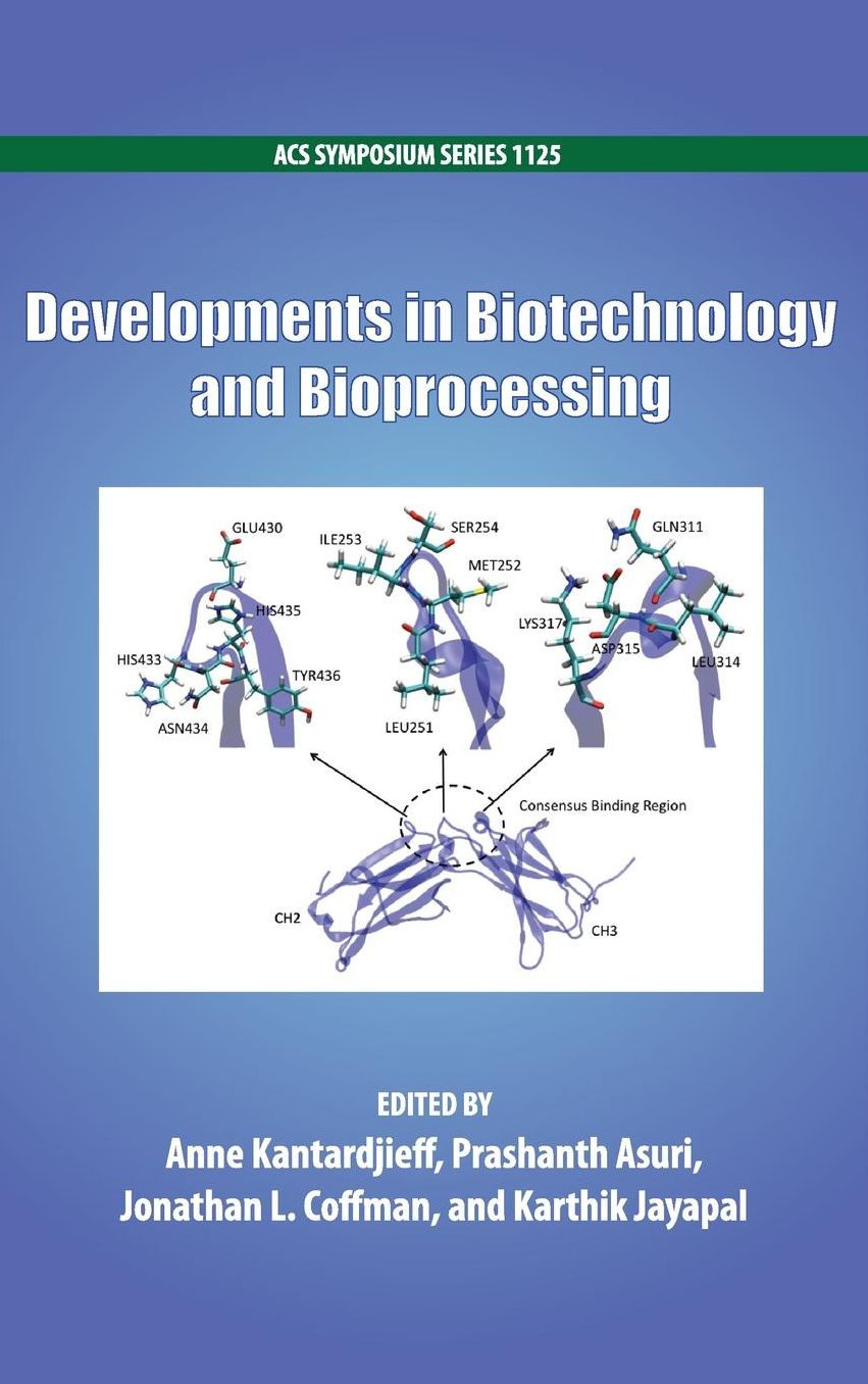 Developments in Biotechnology and Bioprocessing