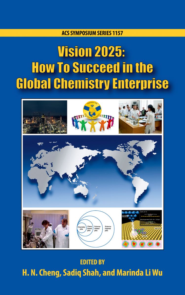 Vision 2025: How to Succeed in the Global Chemistry Enterprise