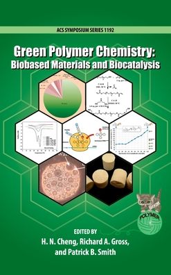 Green Polymer Chemistry: Biobased Materials and Biocatalysis
