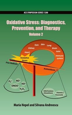Oxidative Stress: Diagnostics, Prevention, and Therapy Volume 2