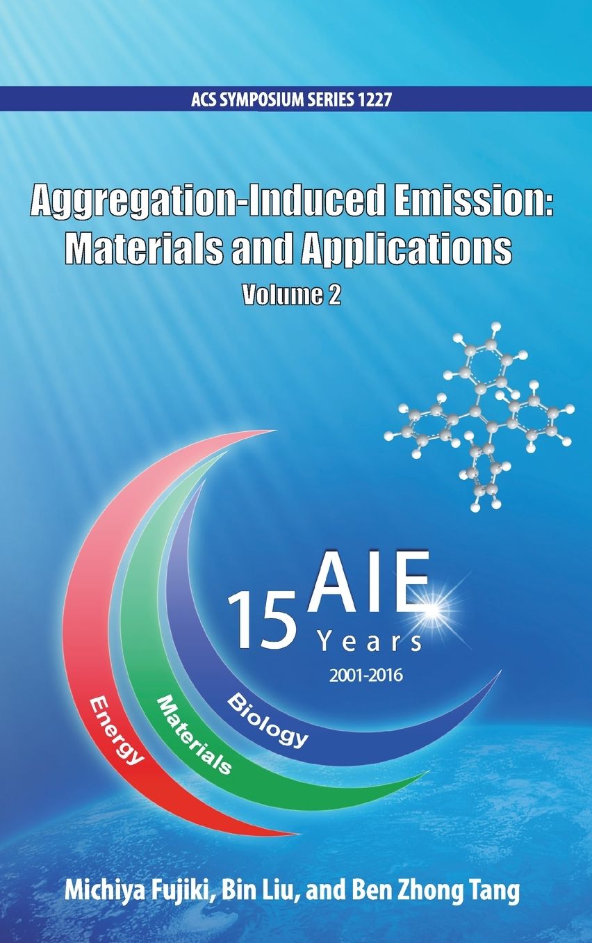 Aggregation-Induced Emission: Materials and Applications Volume 2