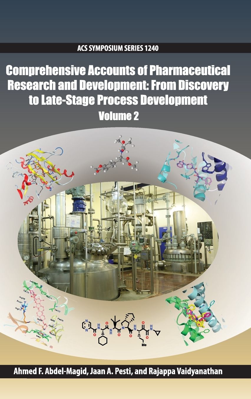Comprehensive Accounts of Pharmaceutical Research and Development: From Discovery to Late-Stage Process Development Volume 2