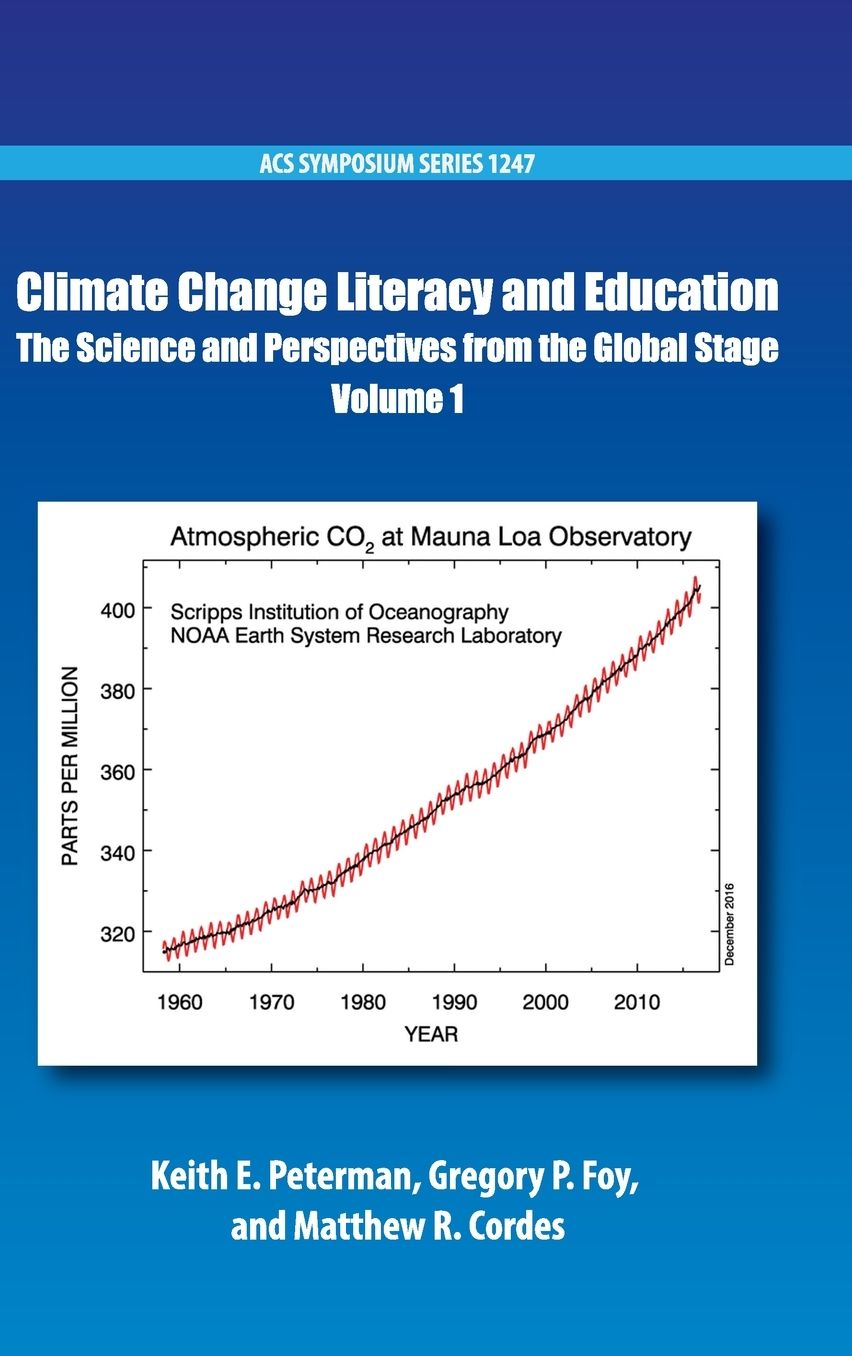 Climate Change Literacy and Education: The Science and Perspectives from the Global Stage Volume 1
