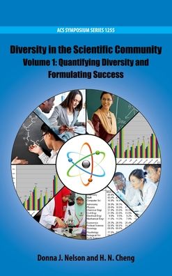 Diversity in the Scientific Community: Quantifying Diversity and Formulating Success Volume 1