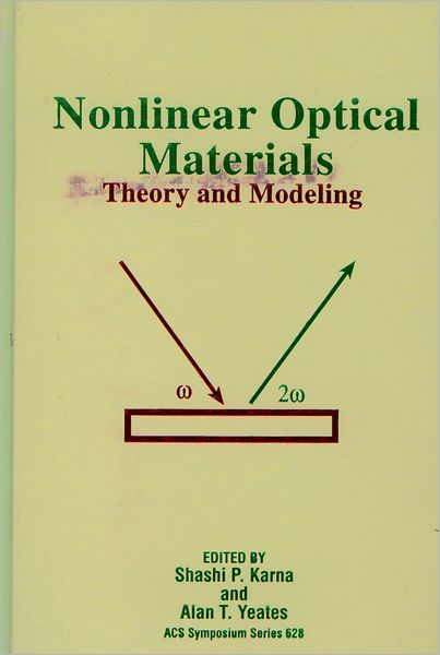 Nonlinear Optical Materials: Theory and Modeling