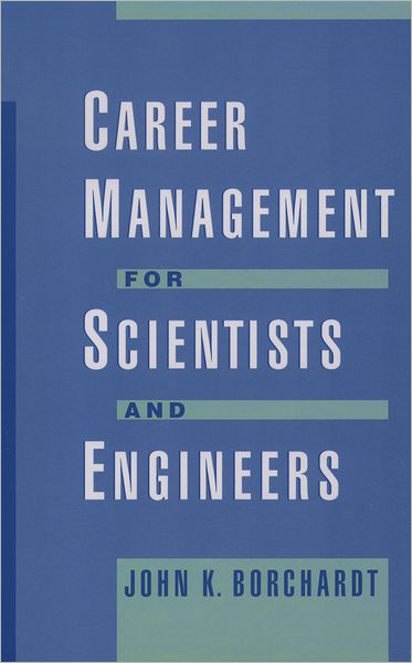 Career Management for Scientists and Engineers