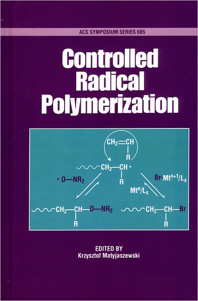 Controlled Radical Polymerization