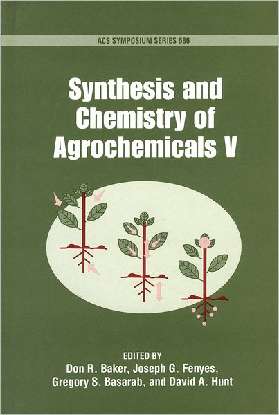 Synthesis and Chemistry of Agrochemicals V
