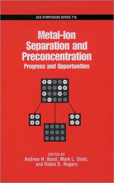 Metal-Ion Separation and Preconcentration: Progress and Opportunities