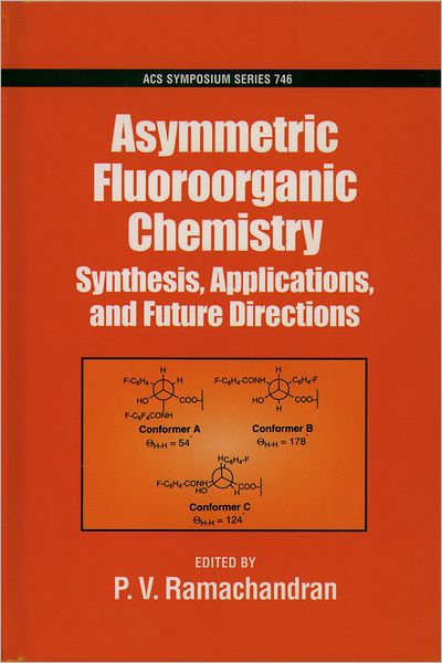Asymmetric Fluoroorganic Chemistry: Synthesis, Applications, and Future Directions