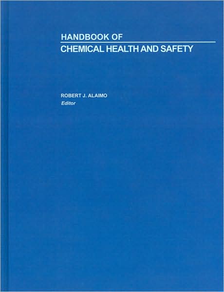 Handbook of Chemical Health and Safety