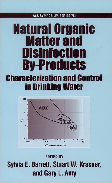 Natural Organic Matter and Disinfection By-Products: Characterization and Control in Drinking Water