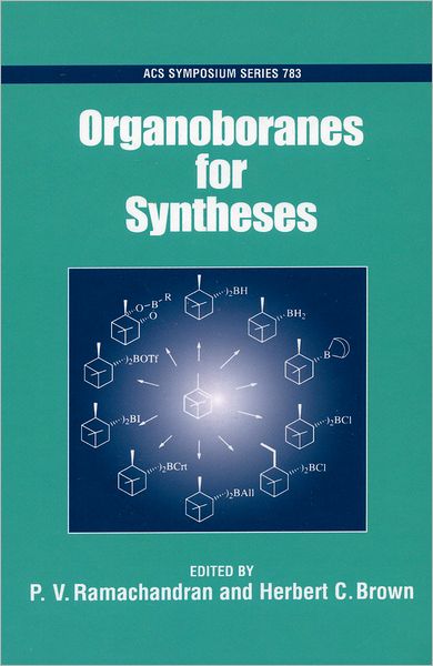 Organoboranes for Syntheses