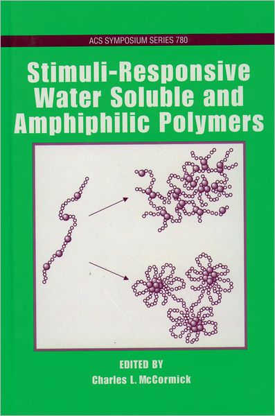 Stimuli-Responsive Water Soluble and Amphiphilic Polymers
