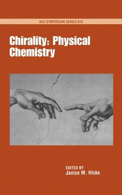 Chirality: Physical Chemistry