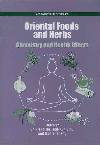 Oriental Foods and Herbs: Chemistry and Health Benefits