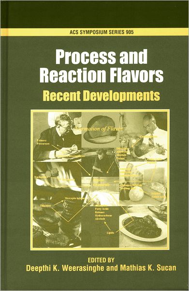 Process and Reaction Flavors: Recent Developments