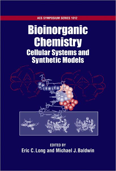 Bioinorganic Chemistry: Cellular Systems and Synthetic Models