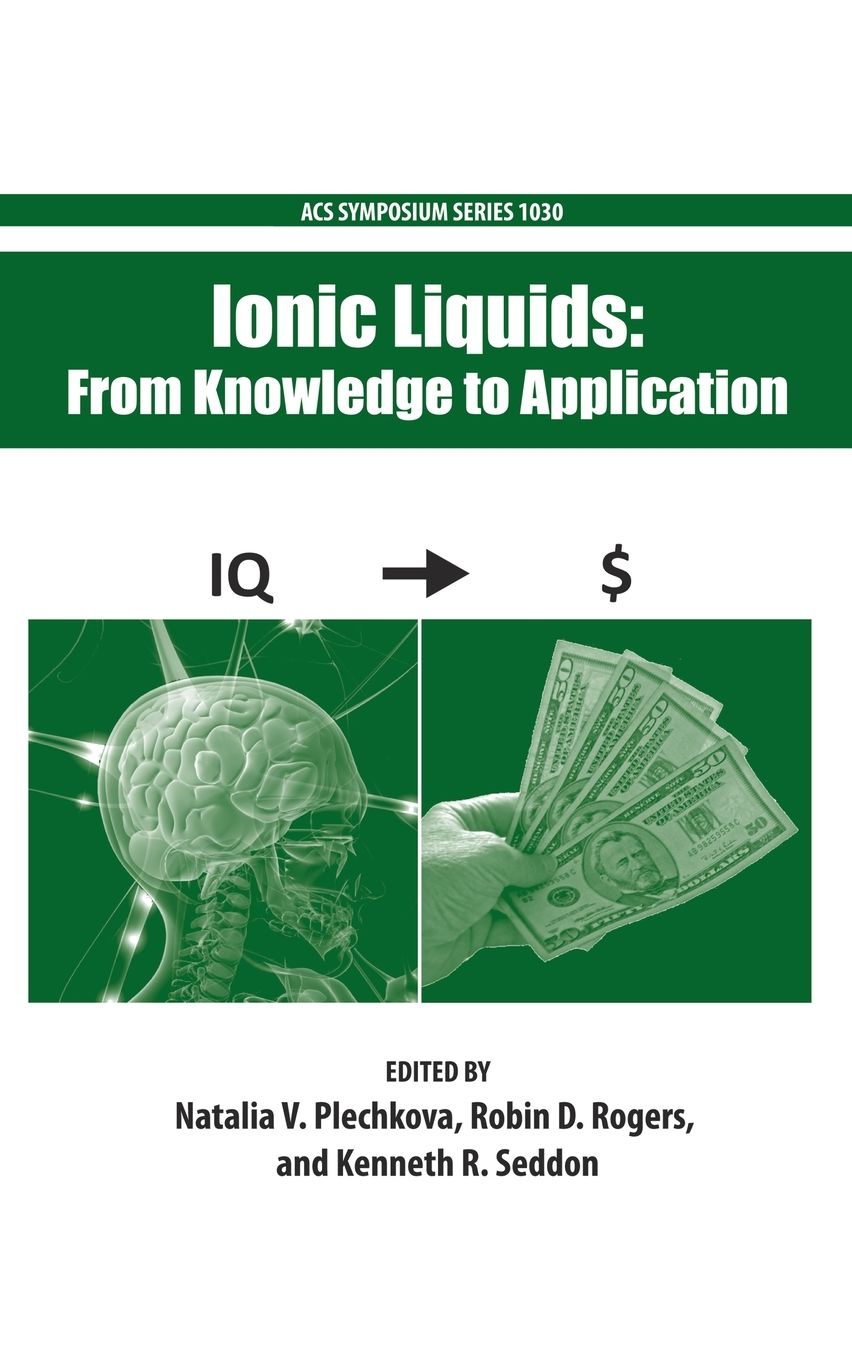 Ionic Liquids: From Knowledge to Application