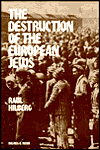 The Destruction of the European Jews