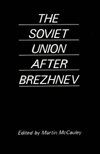 The Soviet Union after Brezhnev