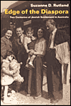 Edge of the Diaspora: Two Centuries of Jewish Settlement in Australia