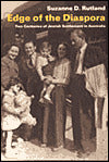 Edge of the Diaspora: Two Centuries of Jewish Settlement in Australia