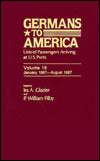 Germans to America, Jan. 2, 1867-Aug. 15, 1867: Lists of Passengers Arriving at U.S. Ports
