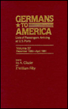 Germans to America, Dec. 1, 1880-Apr. 14, 1881: Lists of Passengers Arriving at U.S. Ports