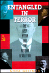 Entangled in Terror: The Azef Affair and the Russian Revolution