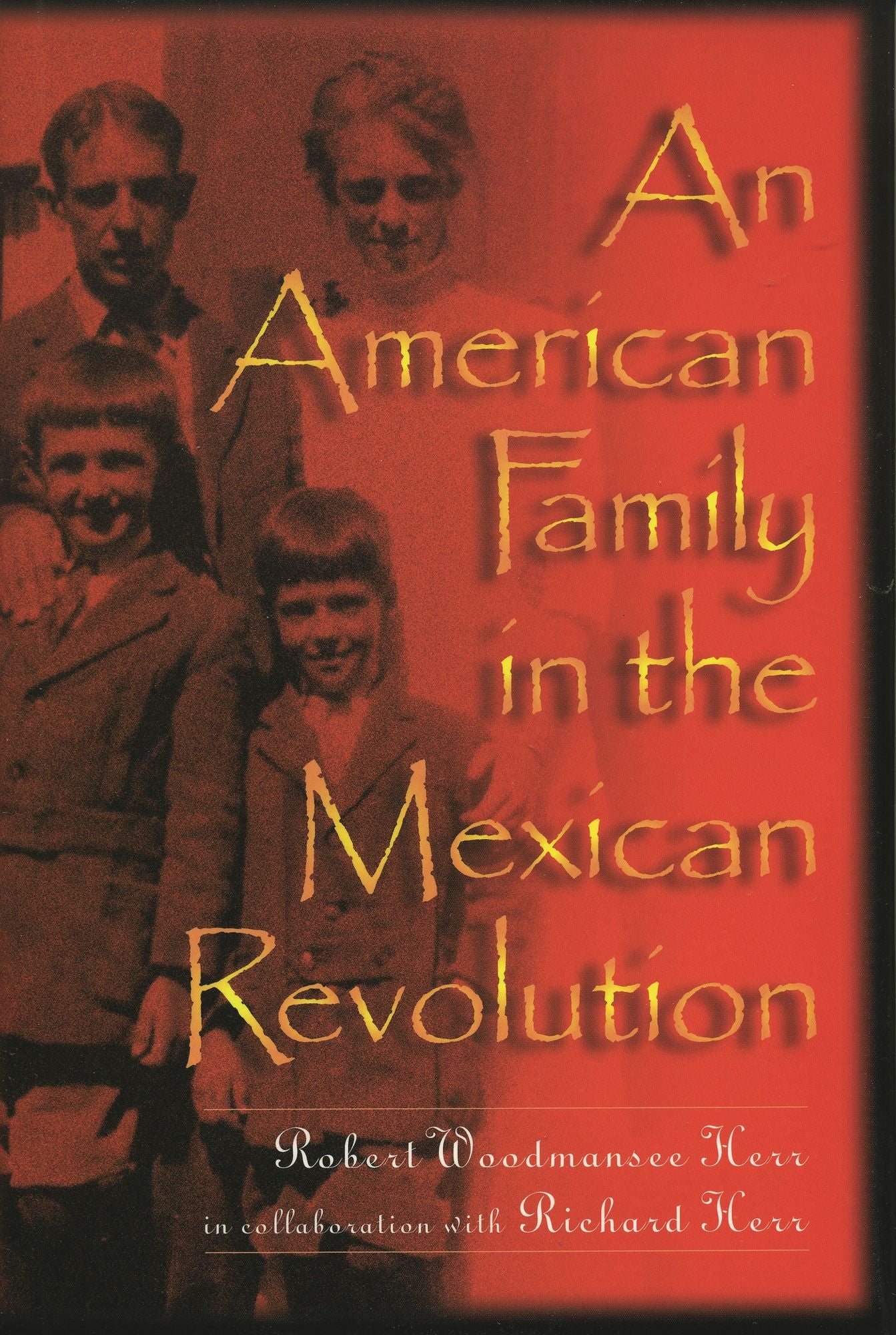 An American Family in the Mexican Revolution