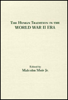 The Human Tradition in the World War II Era
