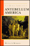 The Human Tradition in Antebellum America