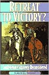 Retreat to Victory?: Confederate Strategy Reconsidered