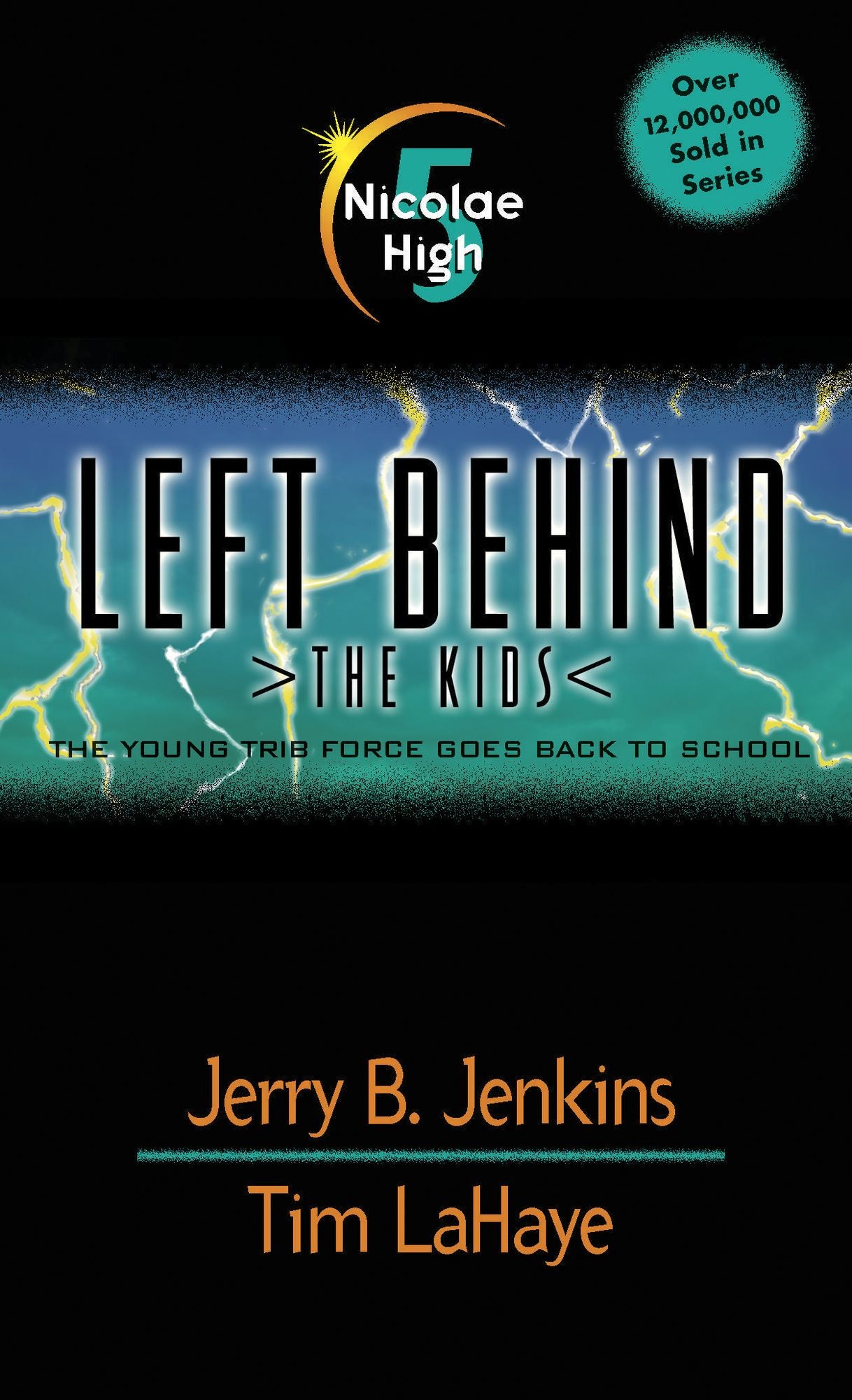 Nicolae High (Left Behind: The Kids Series #5)