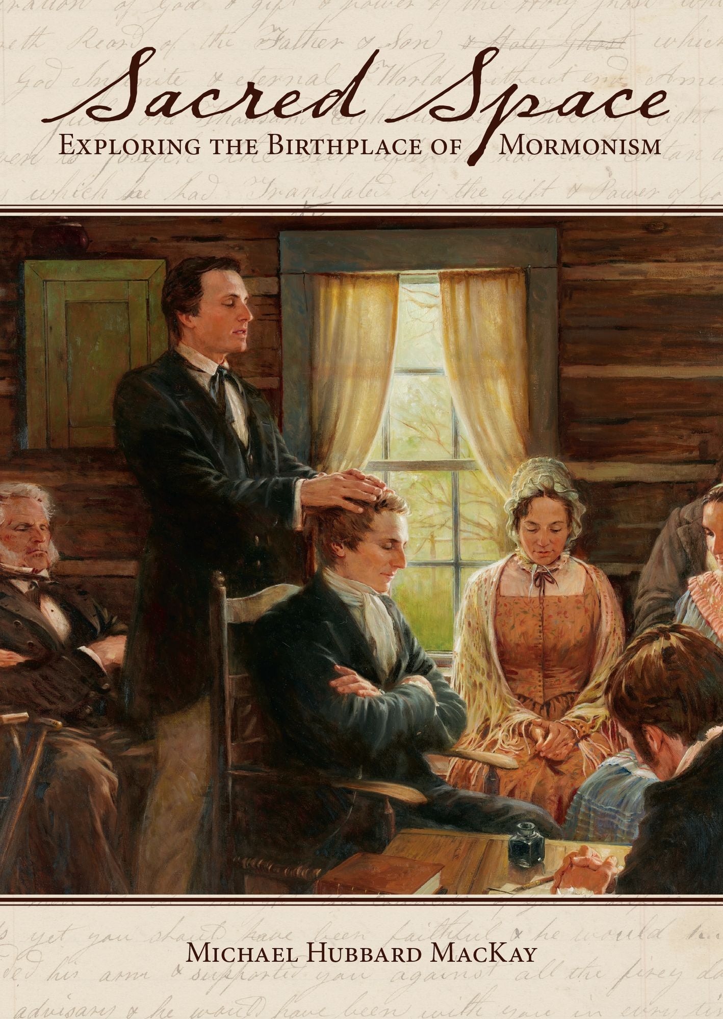 Sacred Space: Exploring the Birthplace of Mormonism