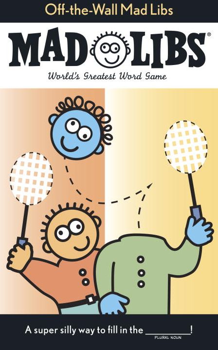 Off-the-Wall Mad Libs (Mad Libs Series)