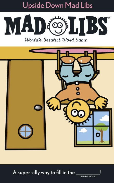 Upside Down Mad Libs