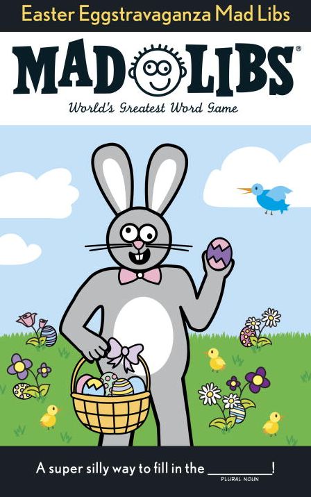 Easter Eggstravaganza Mad Libs