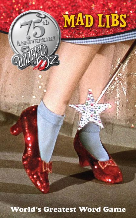 The Wizard of Oz Mad Libs