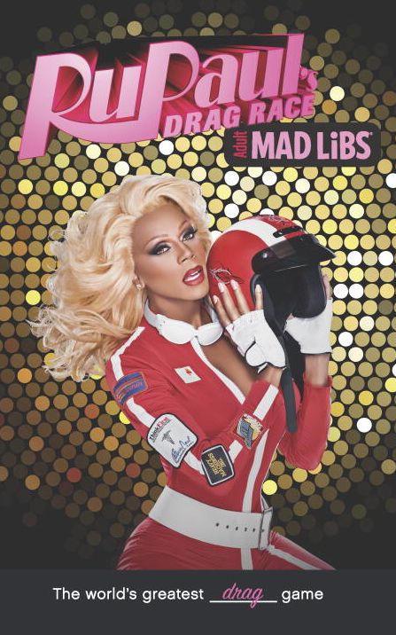 RuPaul's Drag Race Mad Libs