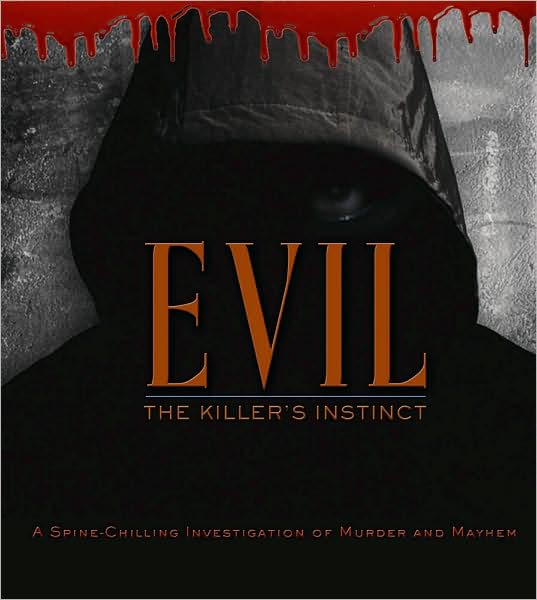 Evil: The Atlas of True Crime Horrors