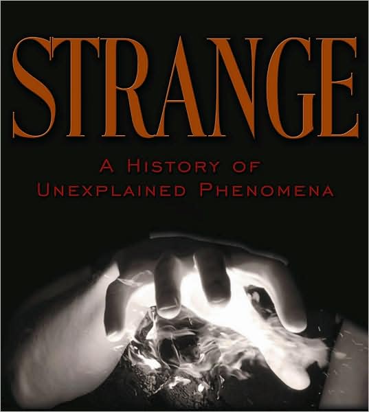 Strange: The Atlas of Unexplained Mysteries