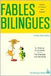 Fables Bilingues: Fables In French and English