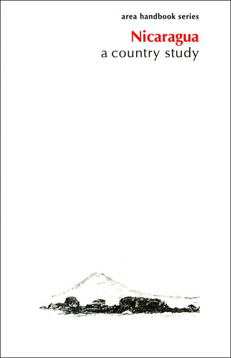 Nicaragua: A Country Study (Area Handbook Series)